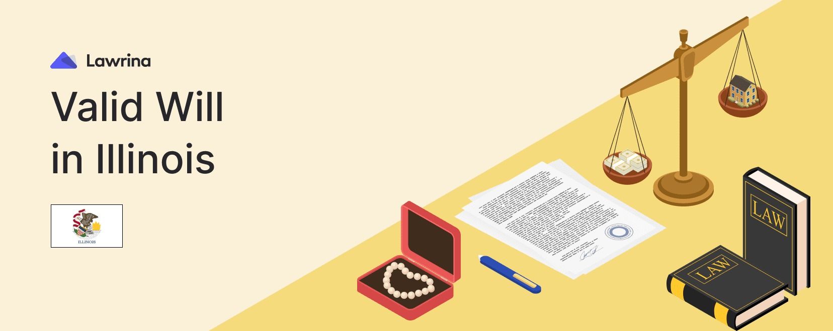 Legal Requirements for a Valid Will in Illinois Lawrina