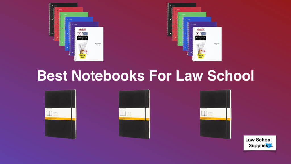 Best Notebook For Law School Law School Supplies