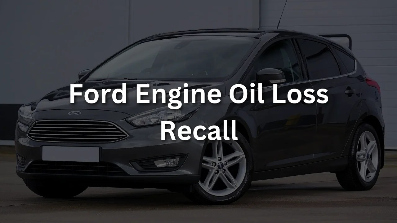 Ford Recalls 139,000+ Focus & EcoSport for Oil Loss