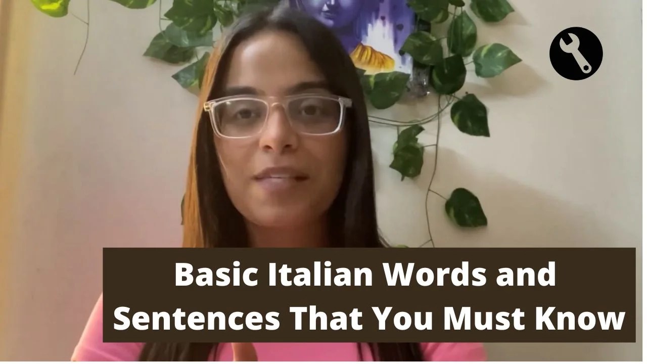Basic Italian Words and Sentences That You Must Know Layman Solution