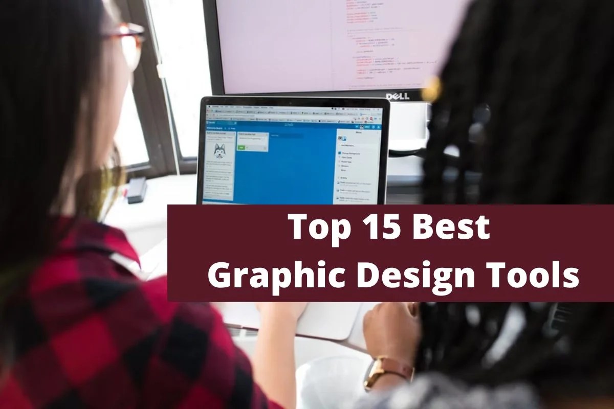 Top 15 Best Graphic Design Tools in 2022 Layman Solution