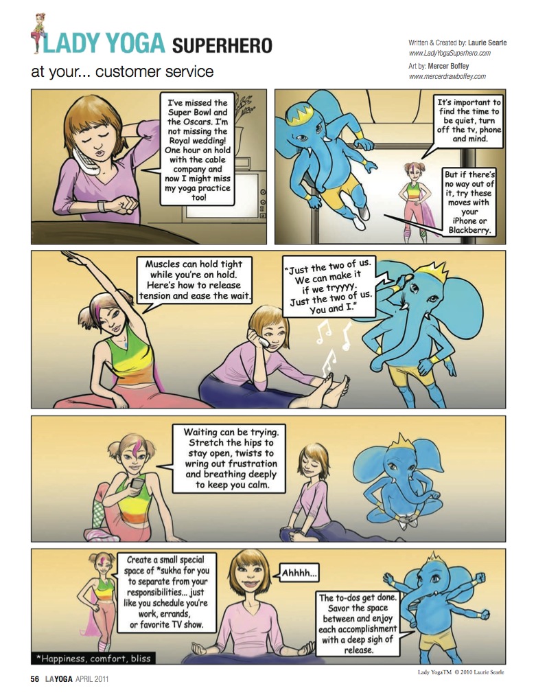 Lady Yoga Superhero "Customer Service" LA Yoga Magazine Ayurveda