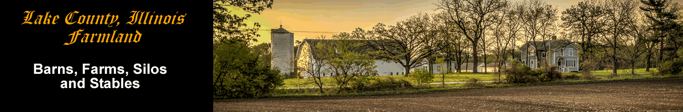 Lake County, IL Barns, Farms, Silos & Stables Home Page