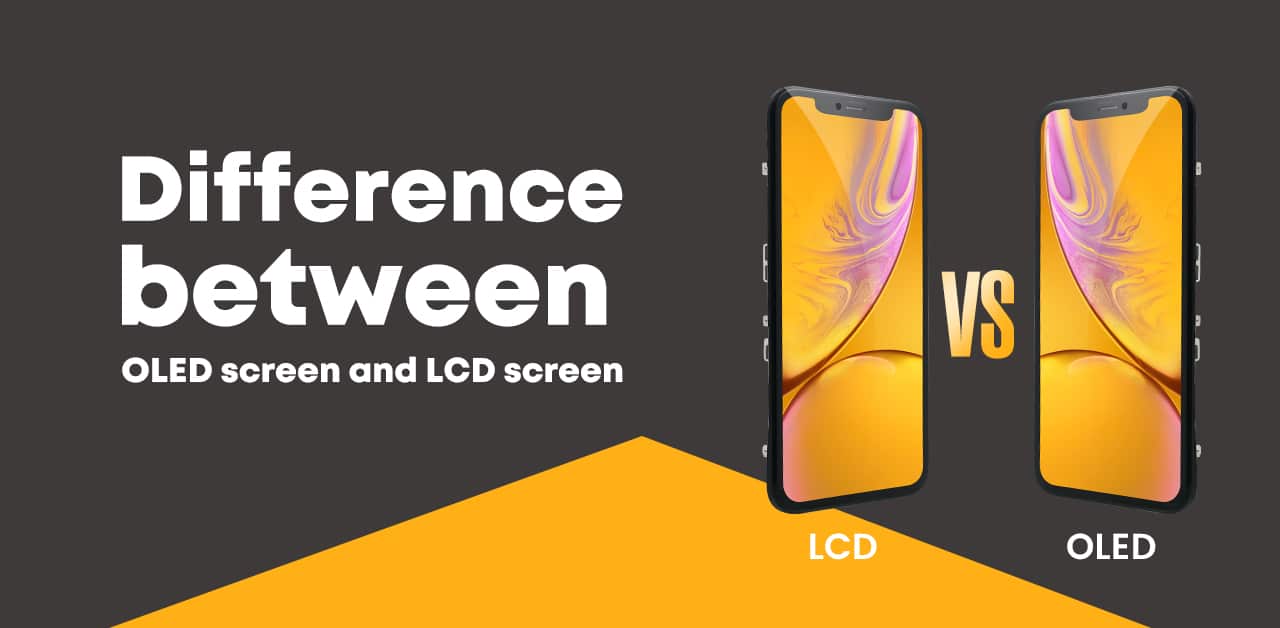 Difference between OLED screen and LCD screen