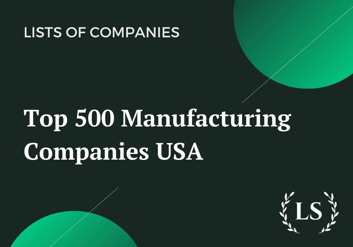 List Building Top 500 Manufacturing Companies USA