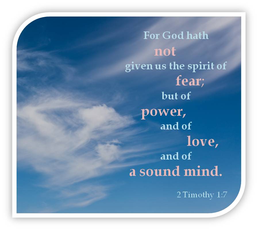 for god hath not given us the spirit of fear lds