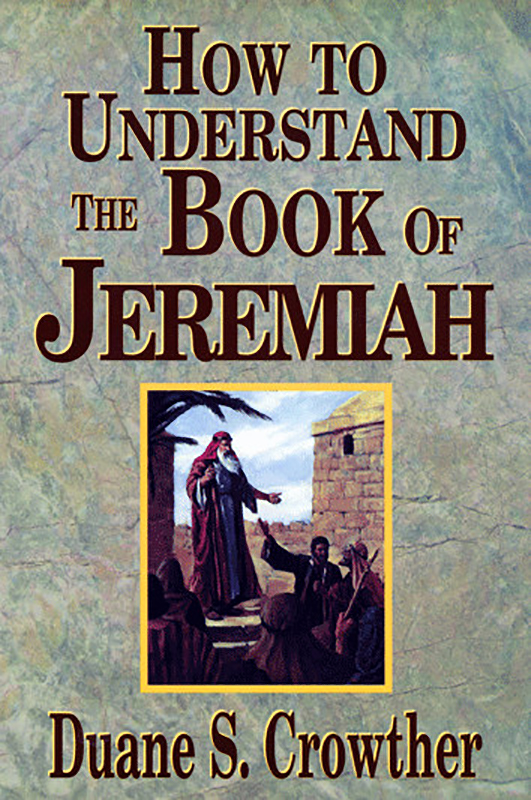 How to Understand the Book of Jeremiah Horizon Publishers' Bookstore