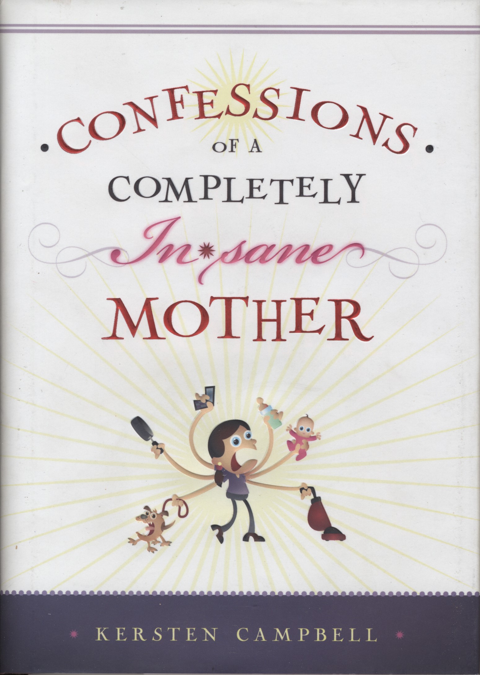 Confessions of a Completely (In)sane Mother Horizon Publishers' Bookstore