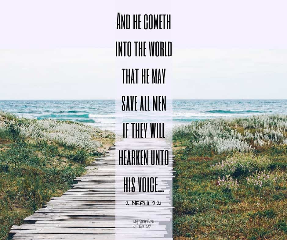 2-nephi-9-21-22-latter-day-saint-scripture-of-the-day