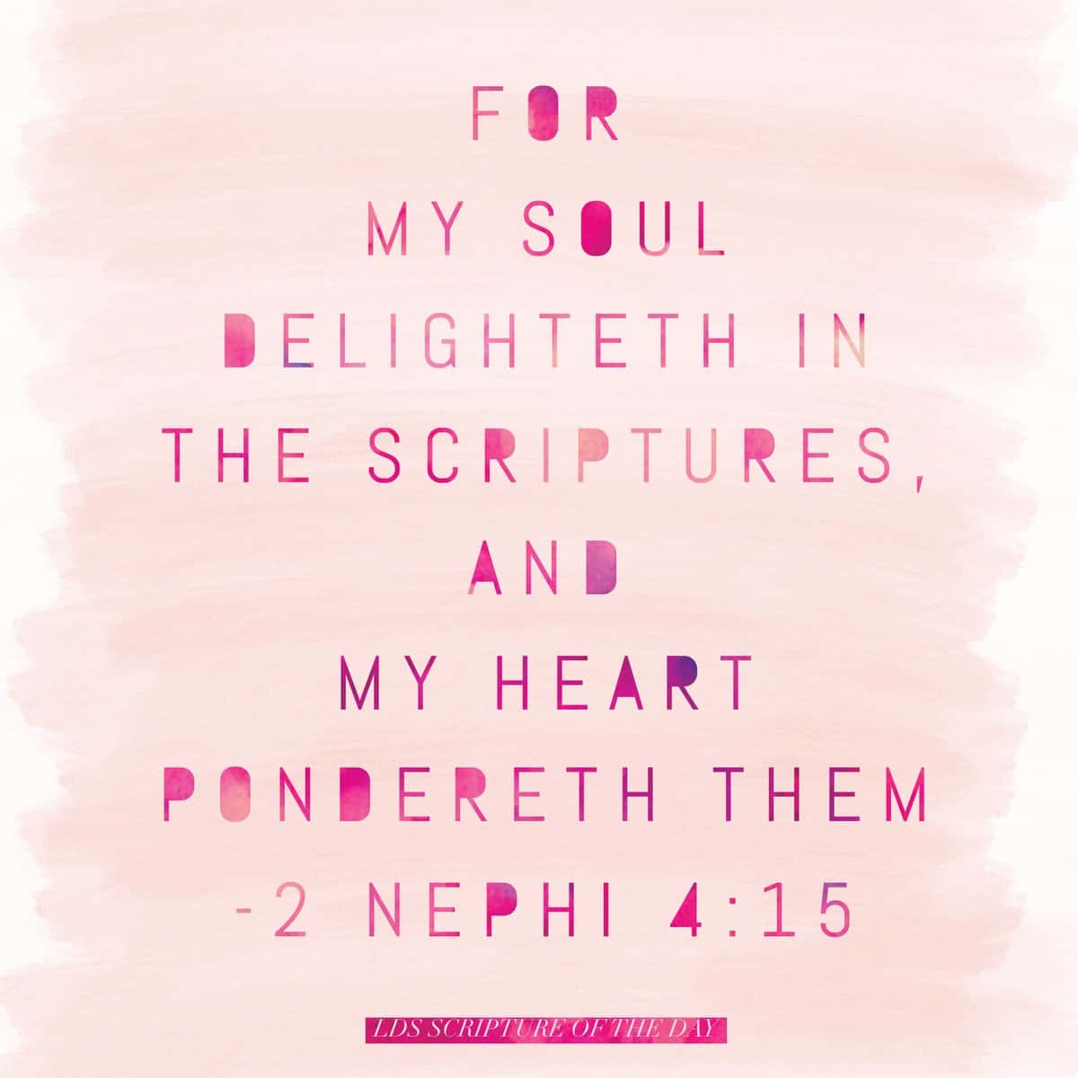 2-nephi-4-15-latter-day-saint-scripture-of-the-day