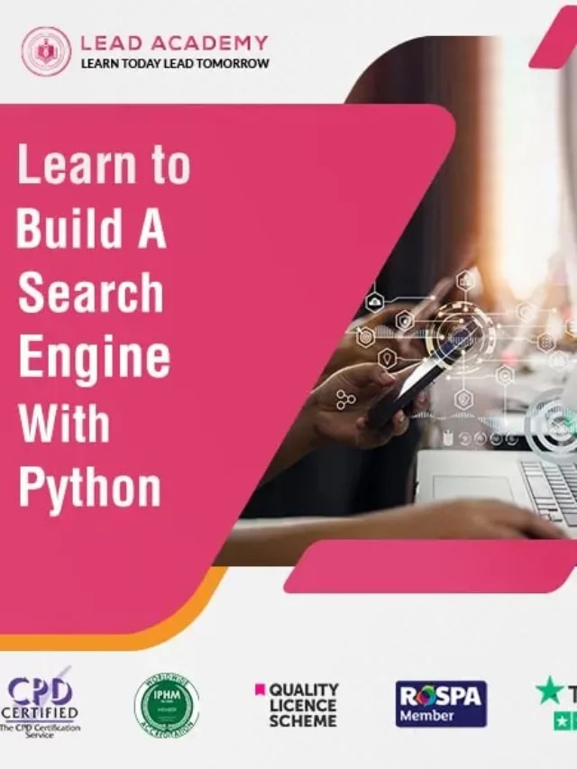 Build A Search Engine With Python Online Training Course Lead Academy
