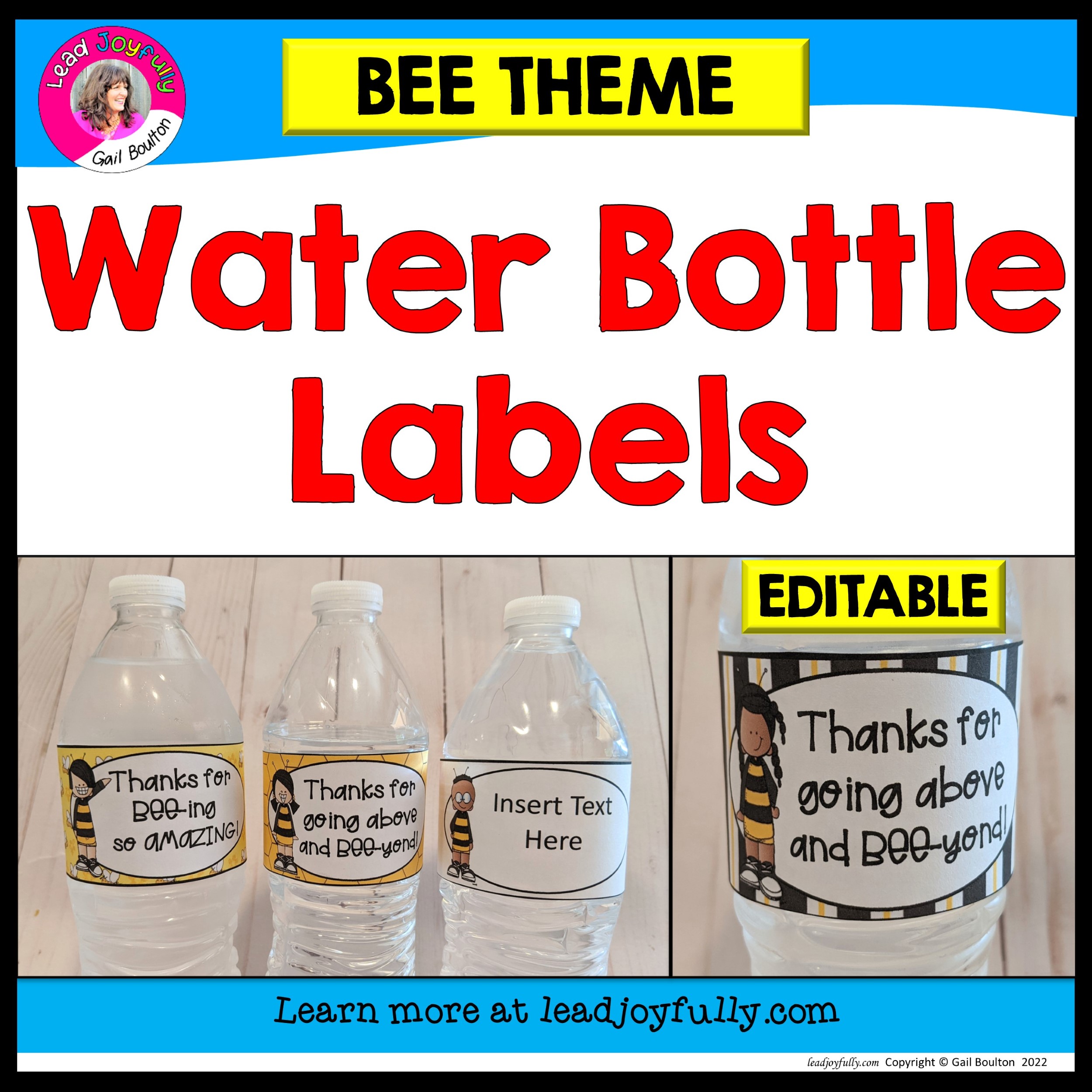 EDITABLE Water Bottle Labels (BEE Theme) Lead Joyfully