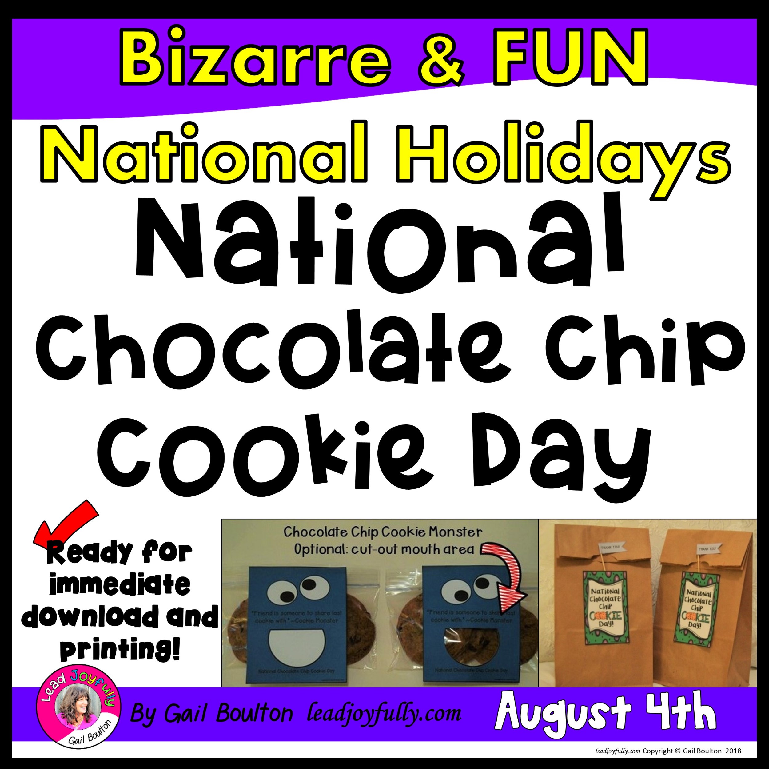 National Chocolate Chip Cookie Day (August 4th) Lead Joyfully