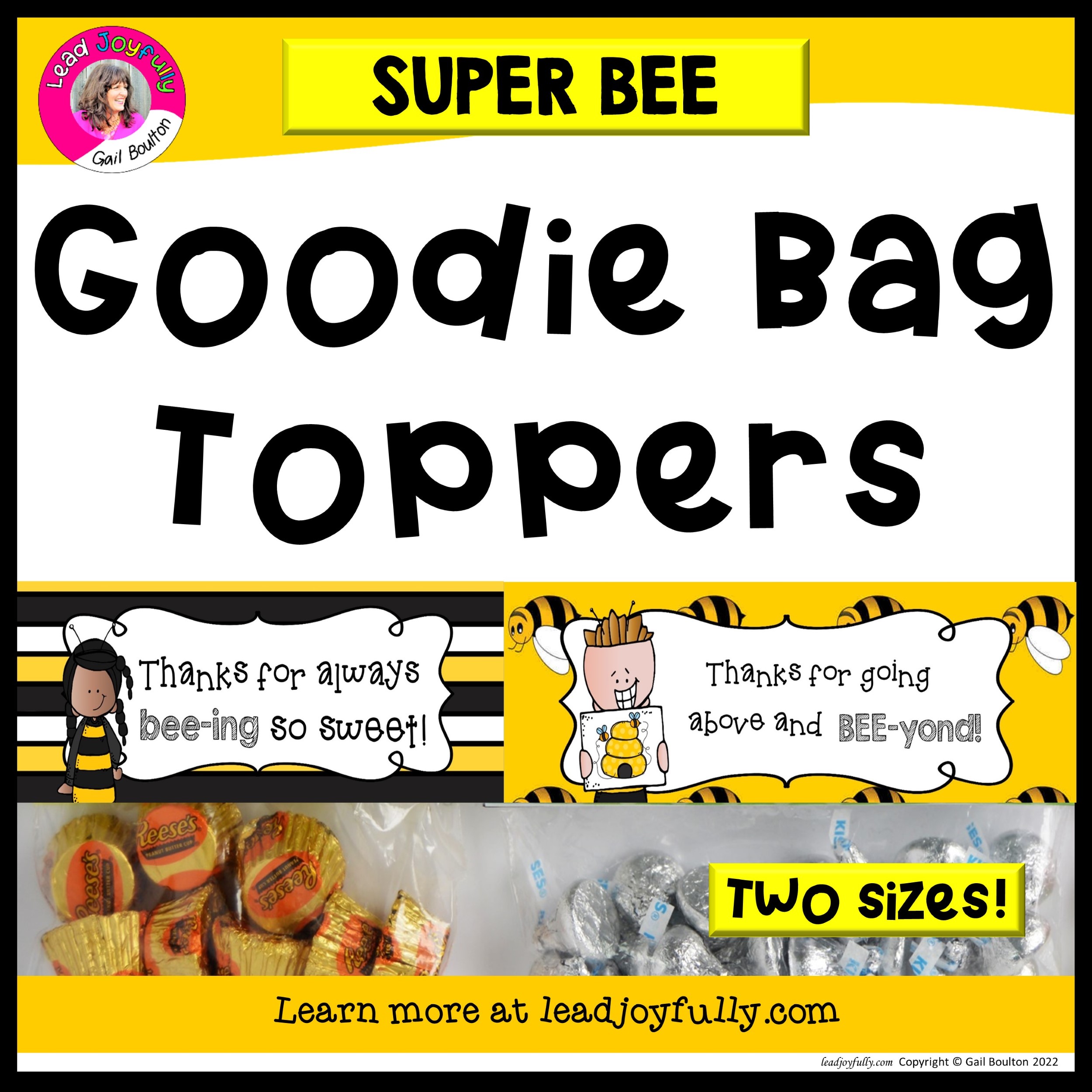 Goodie Bag Topper for Teachers, Staff, or Students (BEE Theme) Lead