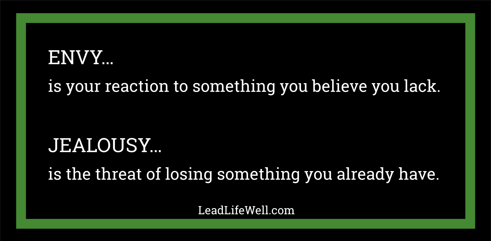 6 Ways to Tame Envy the GreenEyed Monster In You Lead Life Well