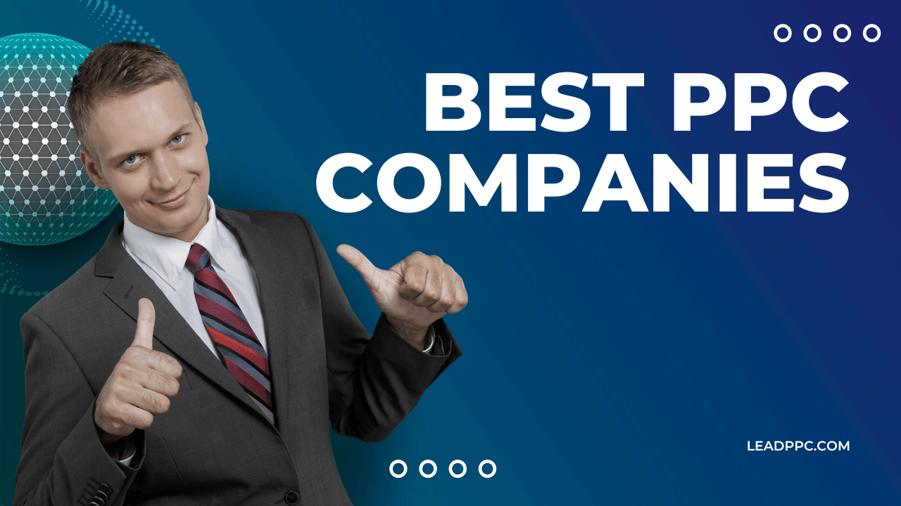 Best PPC Companies Lead PPC