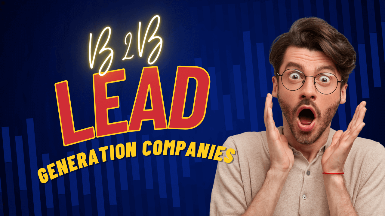 Top 15 B2B Lead Generation Companies (We've Tried Them All)