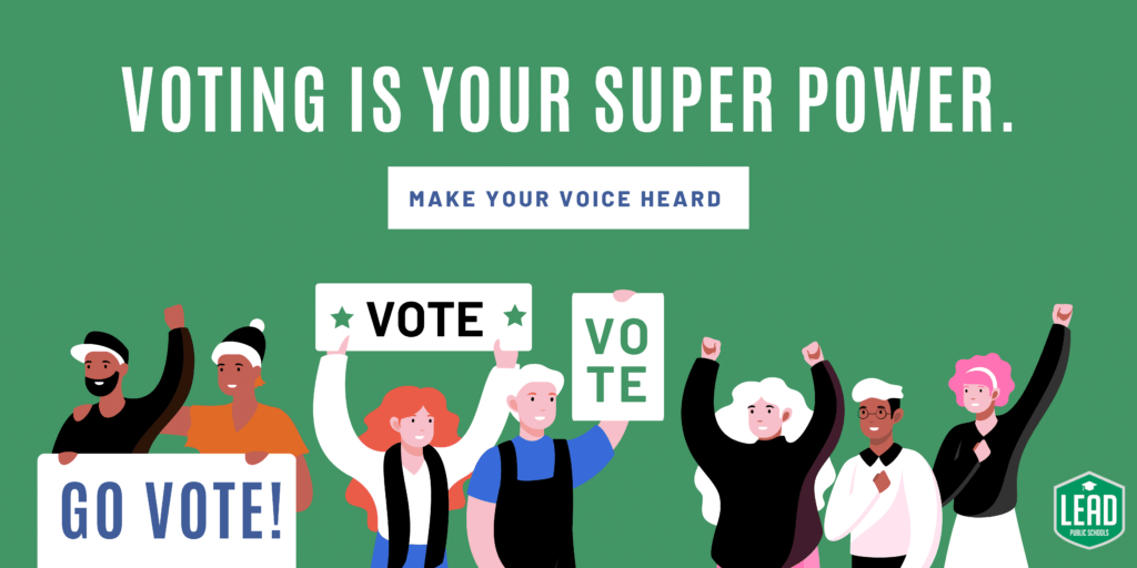 Election Learning at LEAD Public Schools LEAD Public Schools