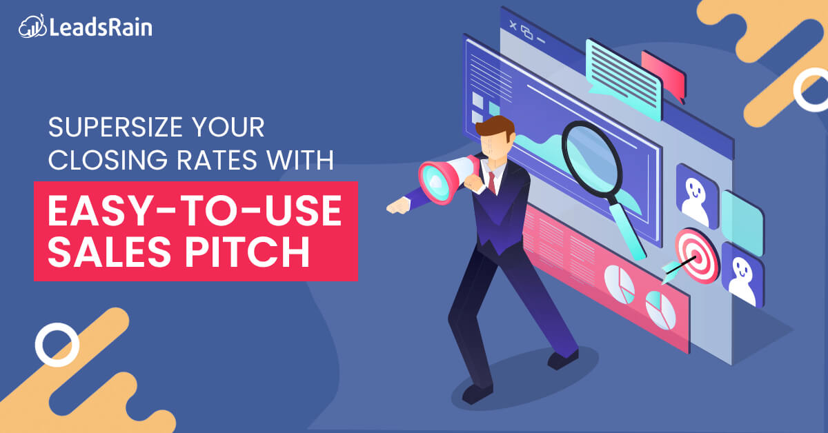 7 Sales Pitch Examples to Ramp up Your Closing Rates LeadsRain