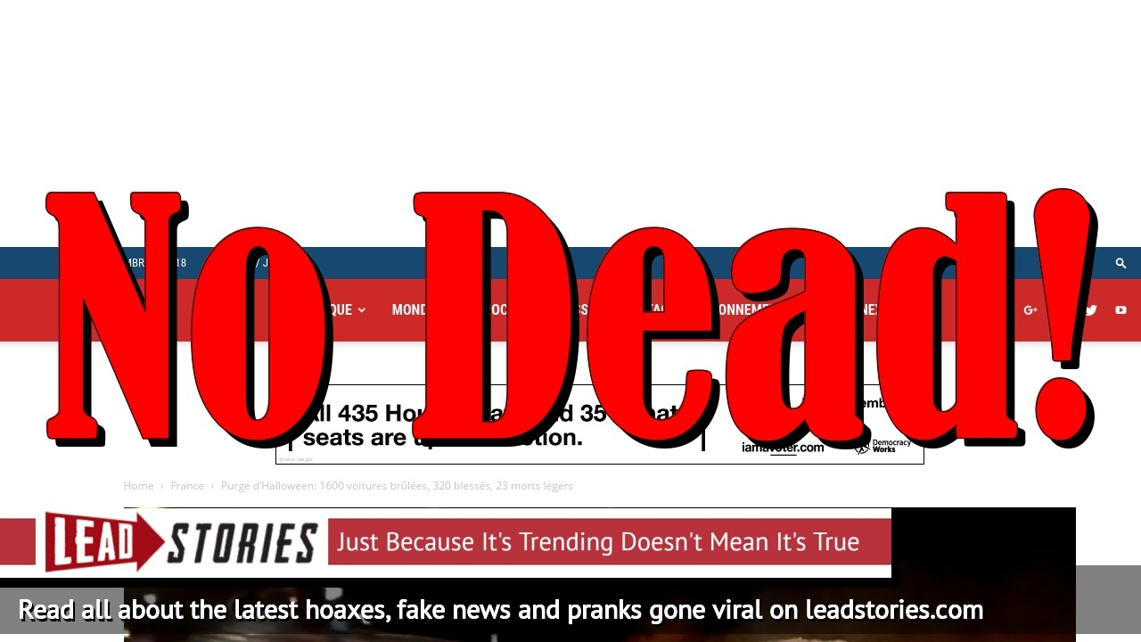 Fake News Halloween Purge in France, NO 1600 Cars Burned, NO 320 Wounded, NO 23 Dead Lead Stories