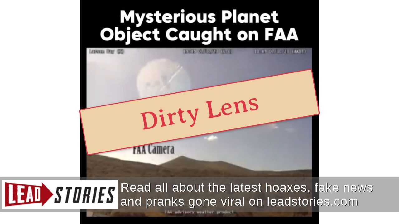 Fact Check That's NOT A Mystery In FAA Weather Time Lapse Images It's Smear On Larsen