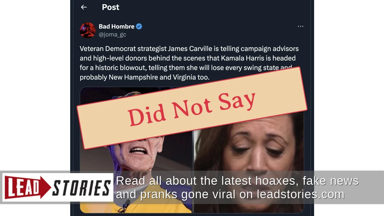 Fact Check James Carville Did NOT Say He Believes Kamala Harris Will