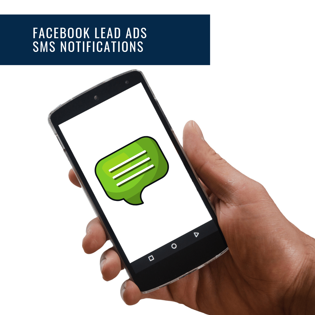 SMS Notifications for Facebook Lead Ads