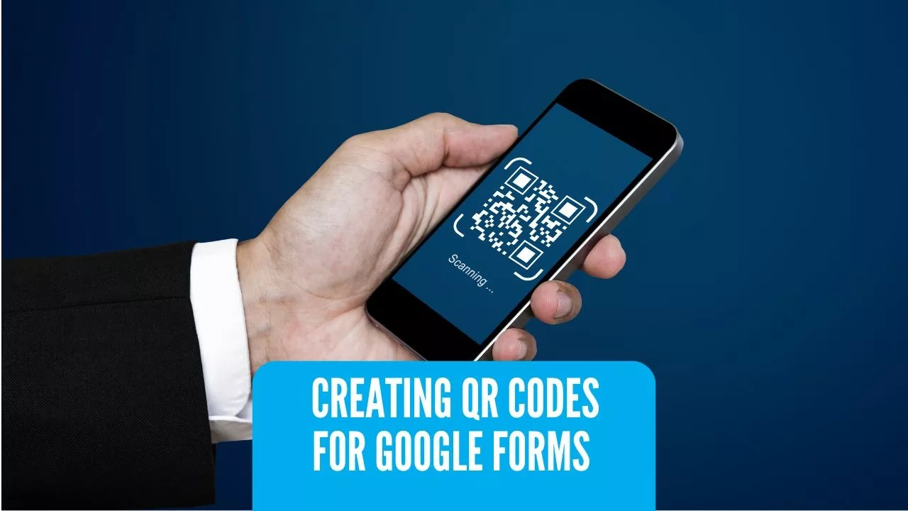 How to Create a QR Code to Link to Your Google Form