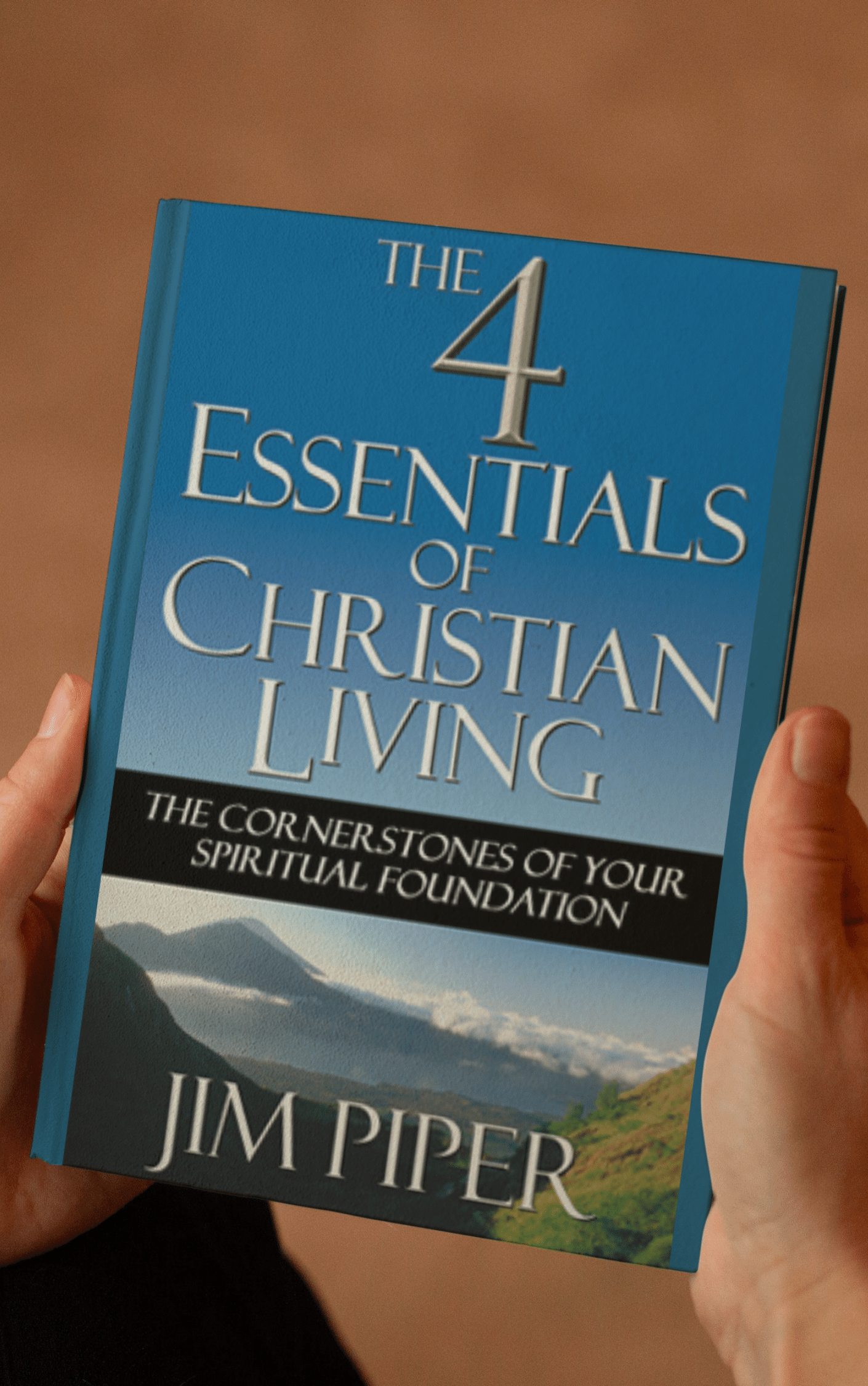The 4 Essentials of Christian Living Lead Today Community