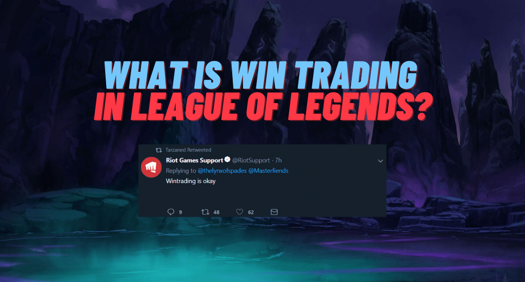 What is Win Trading in League of Legends? LeagueFeed