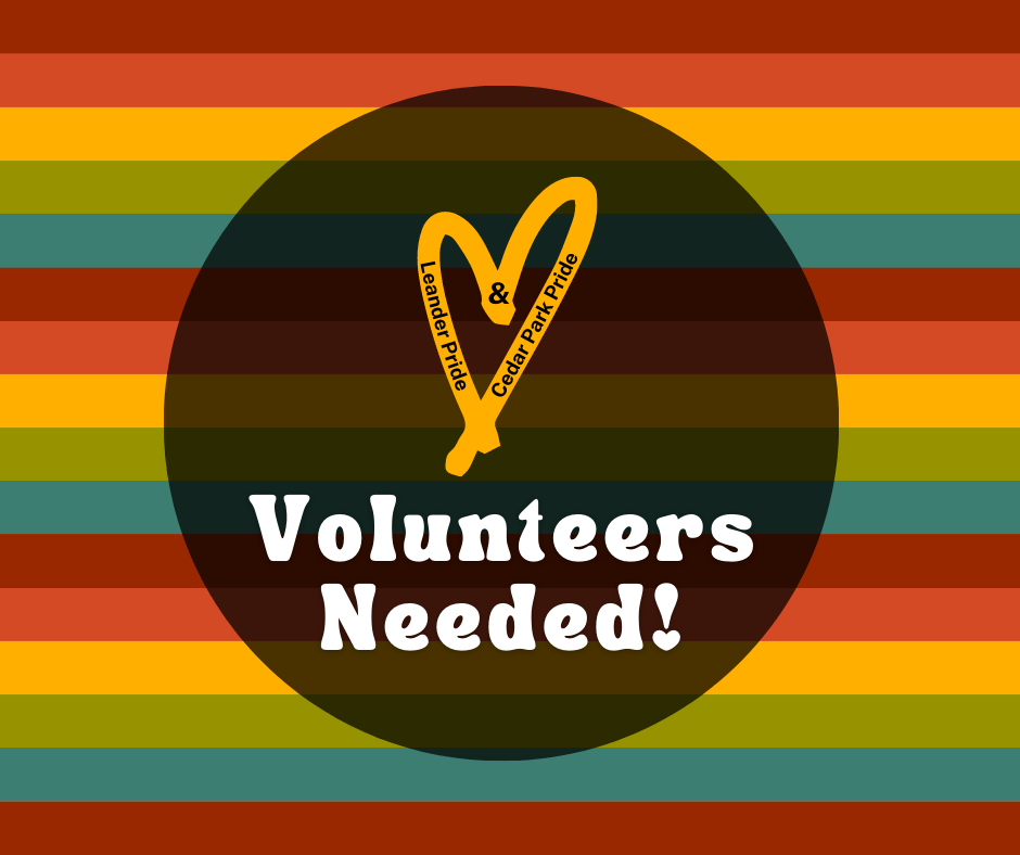 Volunteers needed Leander Pride