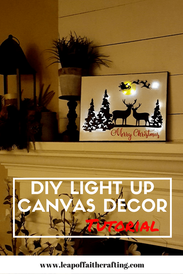 DIY Light Up Canvas Wall Decor Leap of Faith Crafting