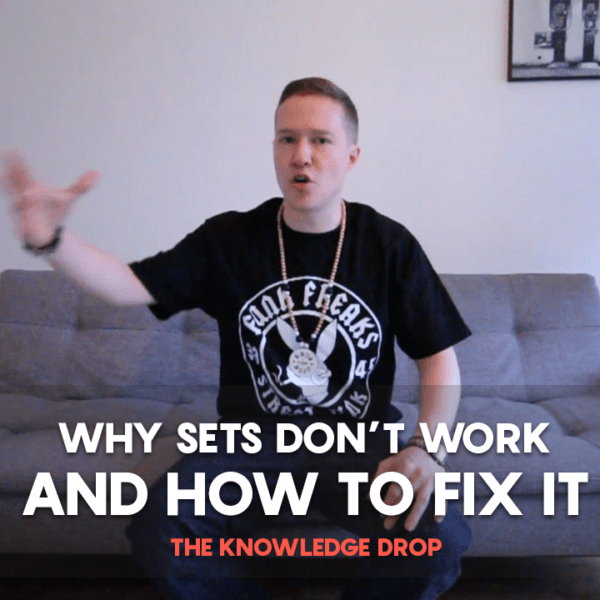 Why Sets Don't Work and How to Fix It BBoy & BGirl Dojo