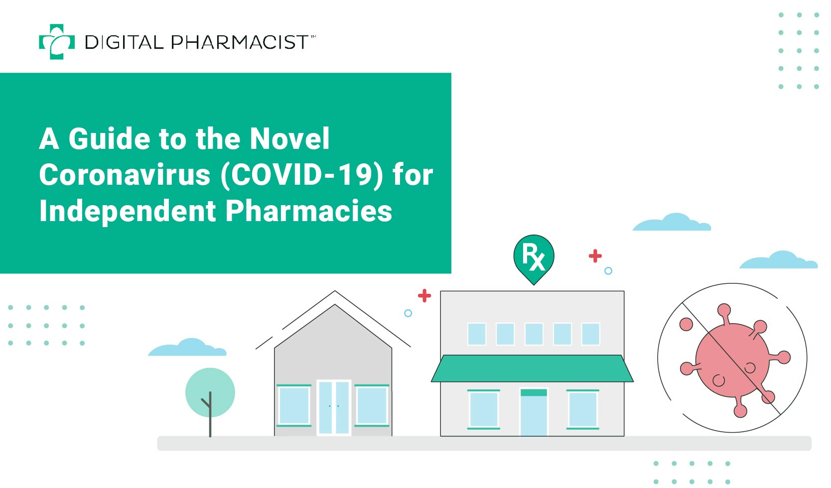 A Guide to the Novel Coronavirus (COVID19) for Independent Pharmacies