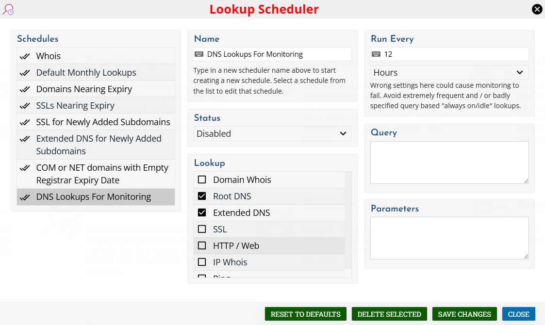 Schedule Domain/ DNS / SSL Lookups