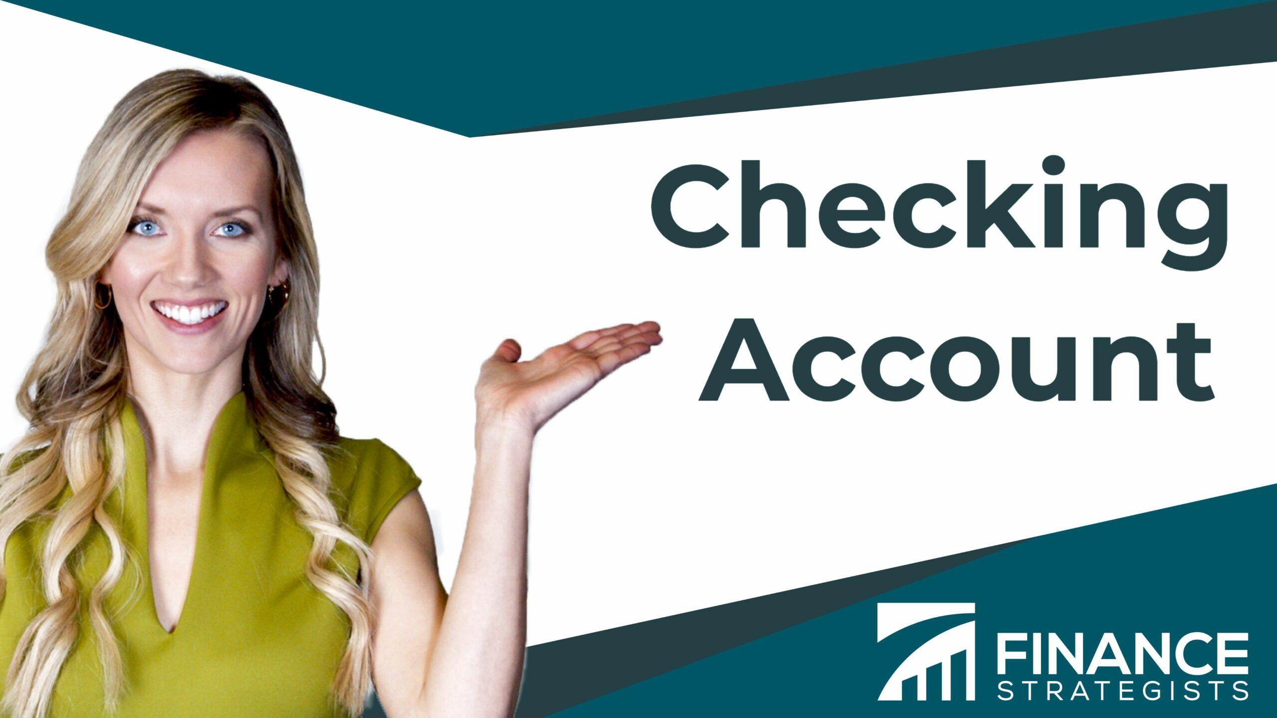Checking Account Definition, Explanation and Journal Entries