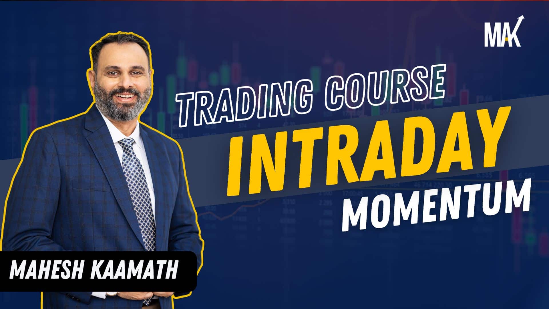 Intraday Momentum Trading Course MAK Trading School