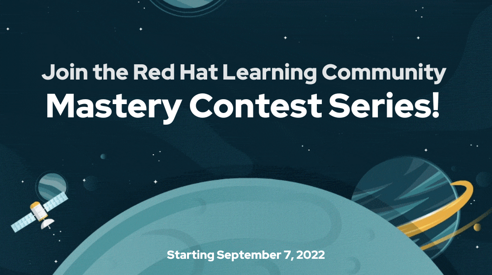 Join the Red Hat Learning Community Mastery Contes... Red Hat