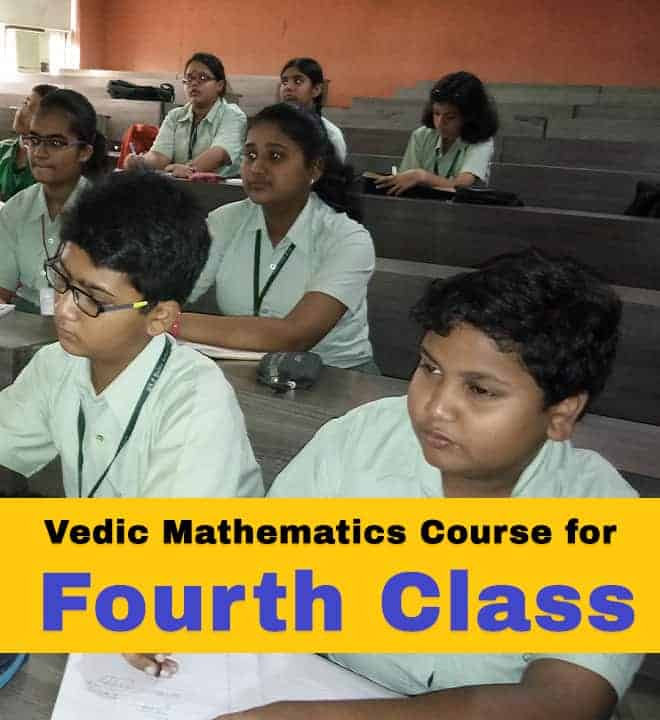 Vedic Math Class 4 Students Vedic Math School