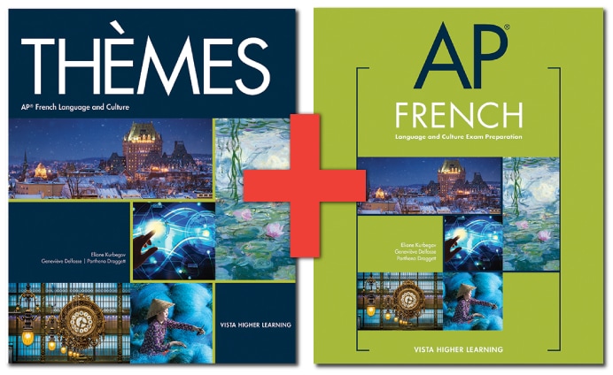 Thèmes AP® French Language and Culture Vista Higher Learning