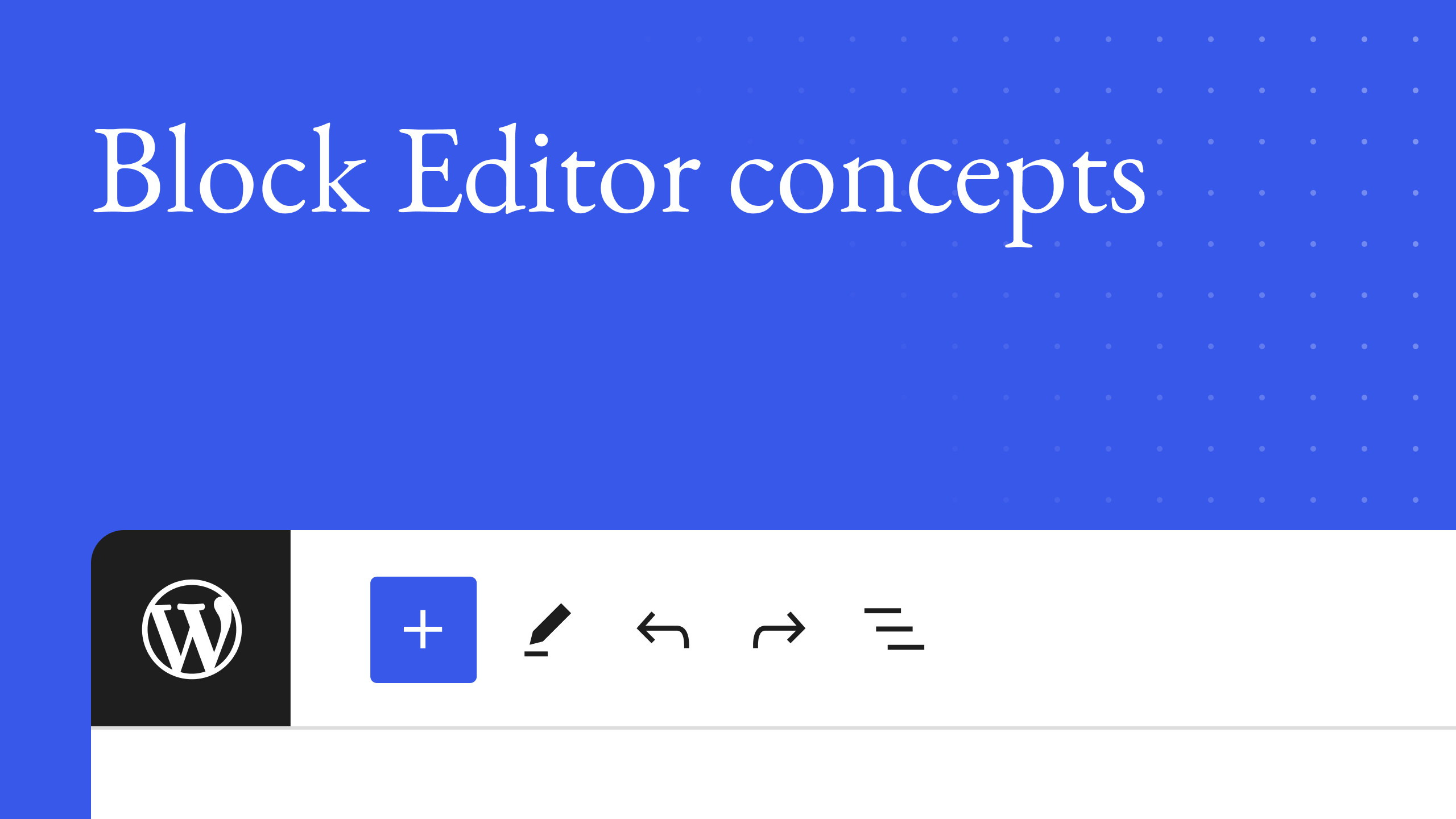 Block editor concepts Learn WordPress