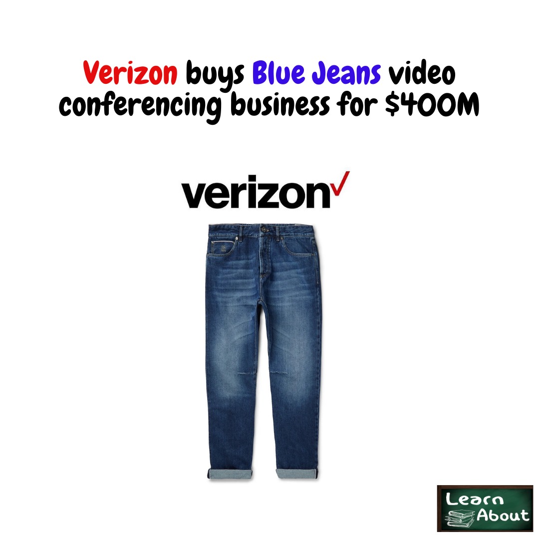 Verizon buys Blue Jeans video conferencing business for 400M