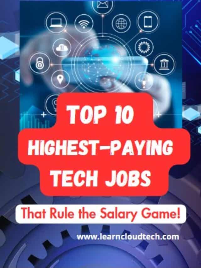 Top 10 HighestPaying Tech Jobs That Rule the Salary Game!