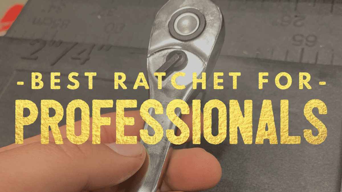 Best 10 Ratchets For Professional Mechanics & Buyers Guide learn diesels