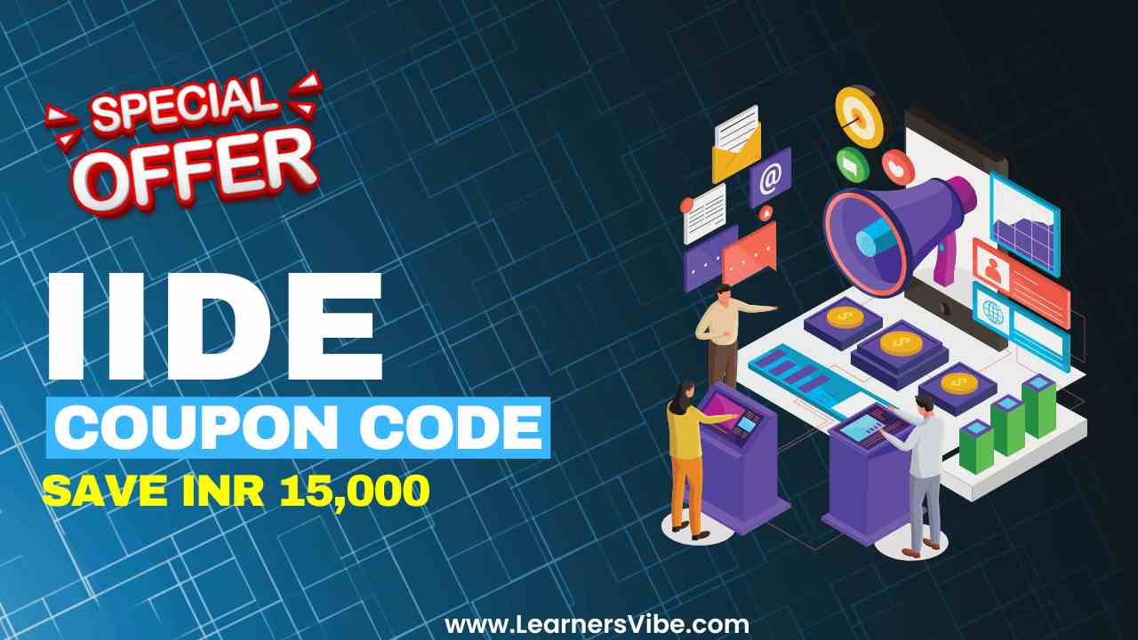 Get Assured Cashback of ₹15,000 On IIDE Courses IIDE Coupon Code