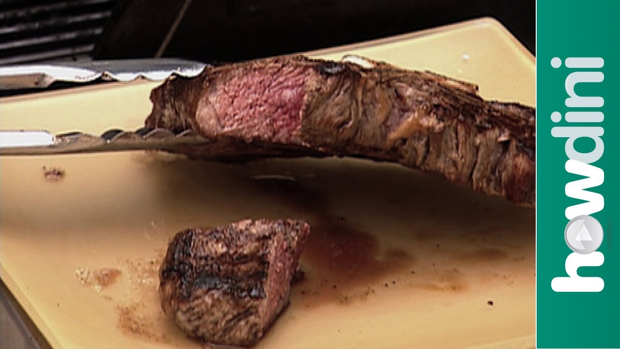 Gas grilling How to grill a porterhouse steak