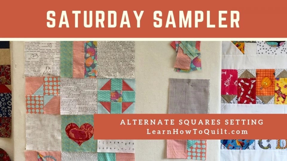 Saturday Sampler Series Setting with Alternate Squares (17) Learn