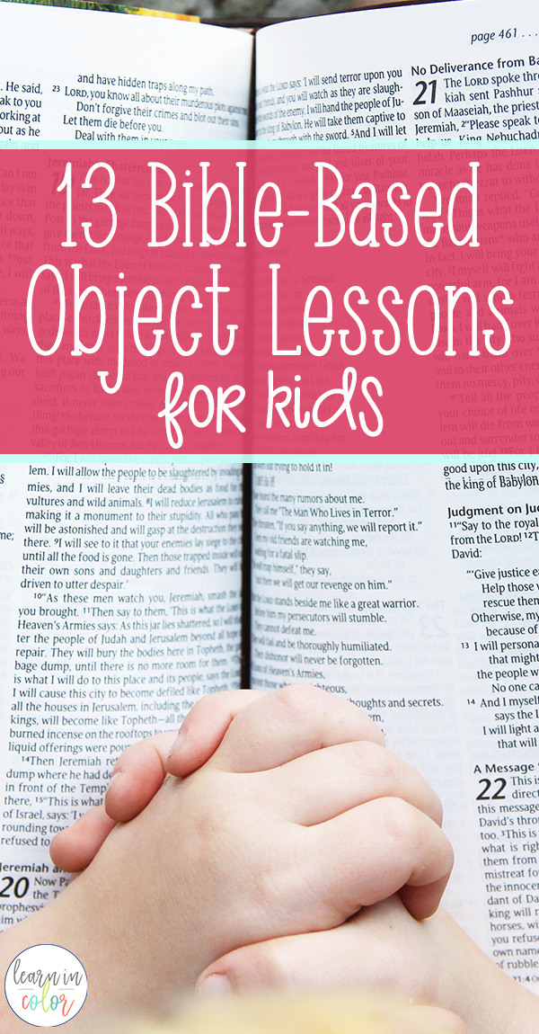 13 Bible Object Lessons for Kids and Sunday School