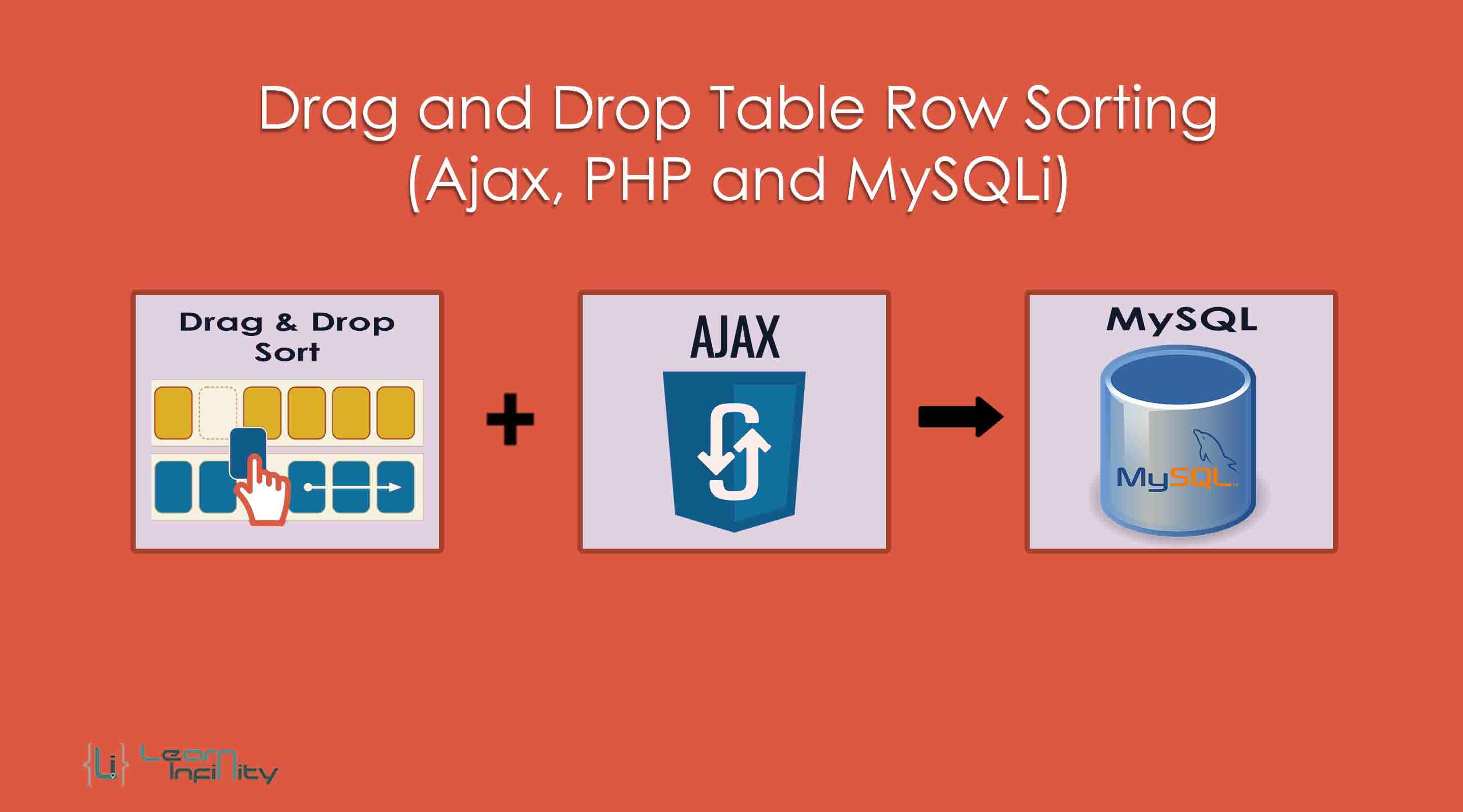 Drag and Drop Table Row Sorting (Ajax, PHP and MySQLi) Learn Infinity