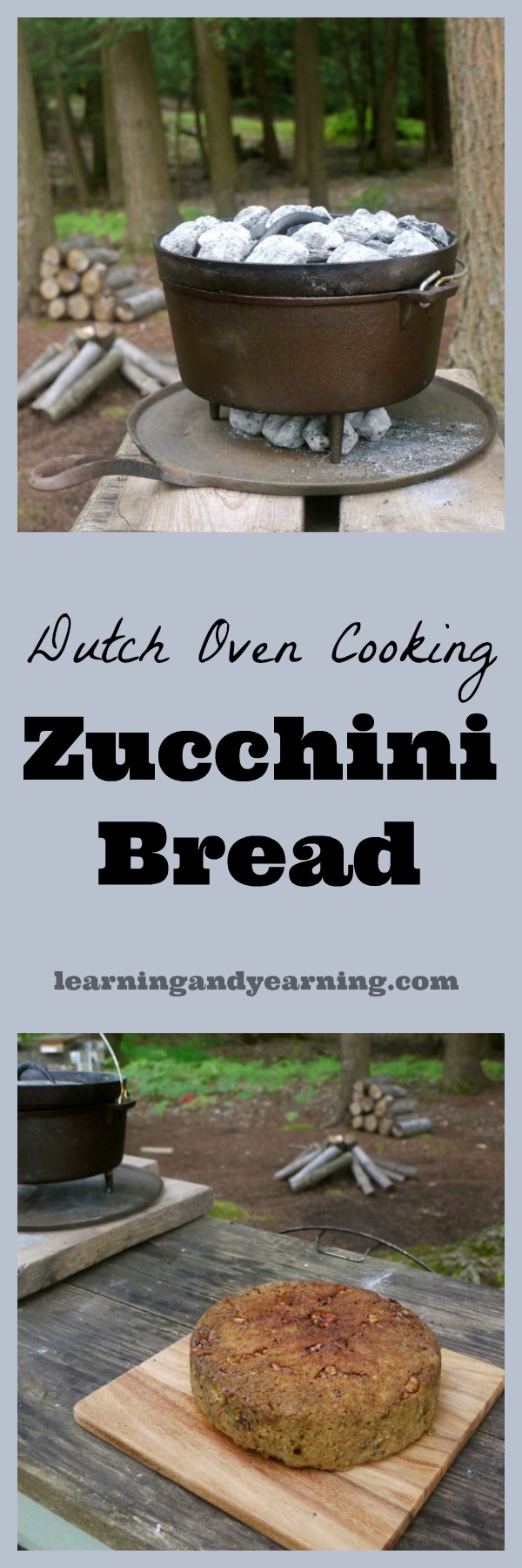 Dutch Oven Cooking Zucchini Bread